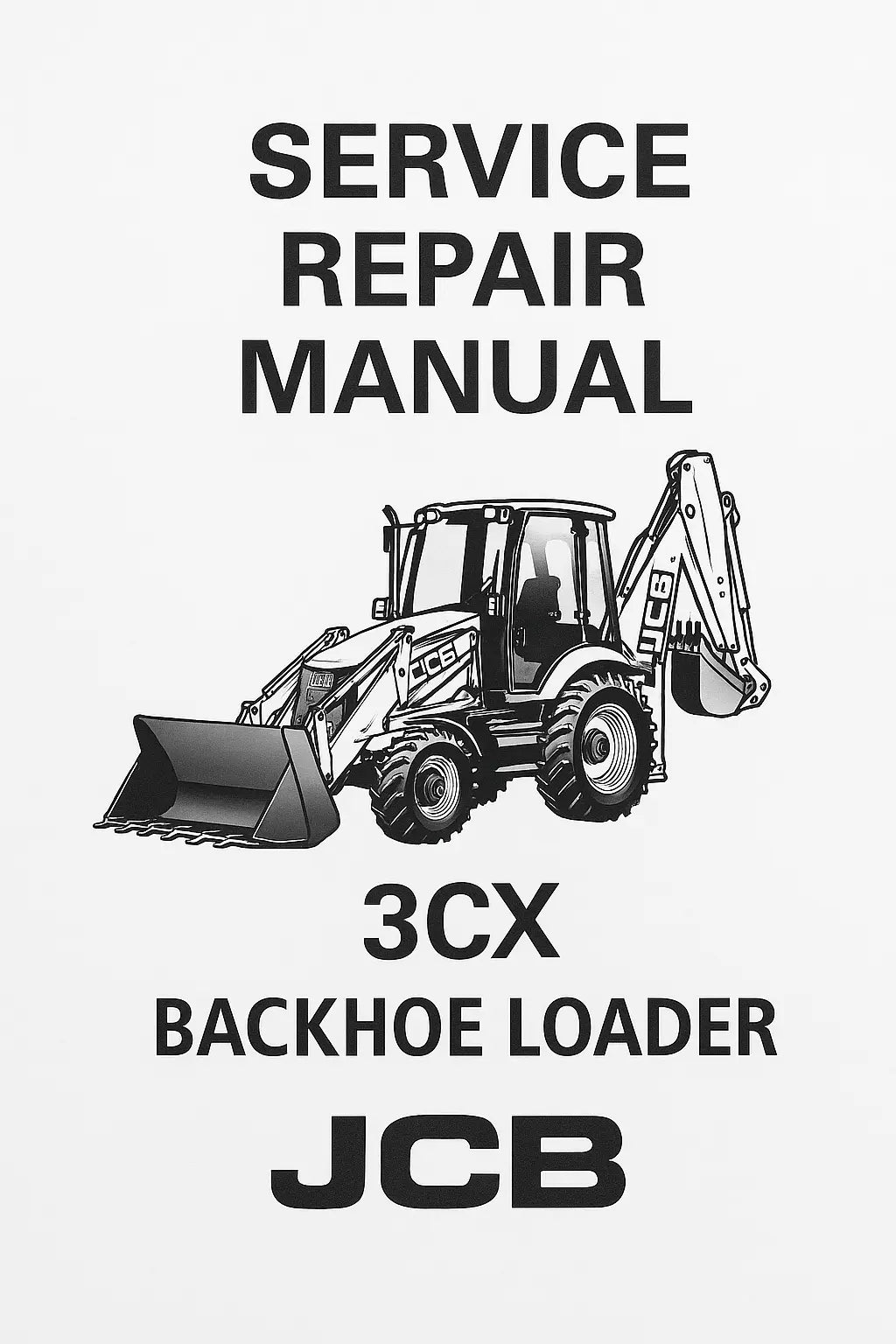 Service Repair Manual – JCB 3CX Backhoe Loader