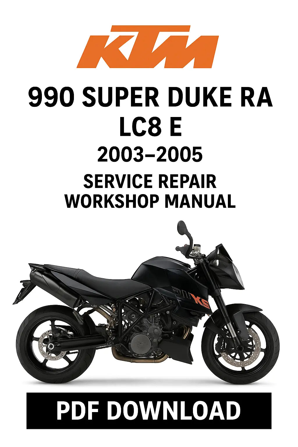 KTM 990 Super Duke RA LC8 E service repair workshop manual cover with motorcycle illustration.