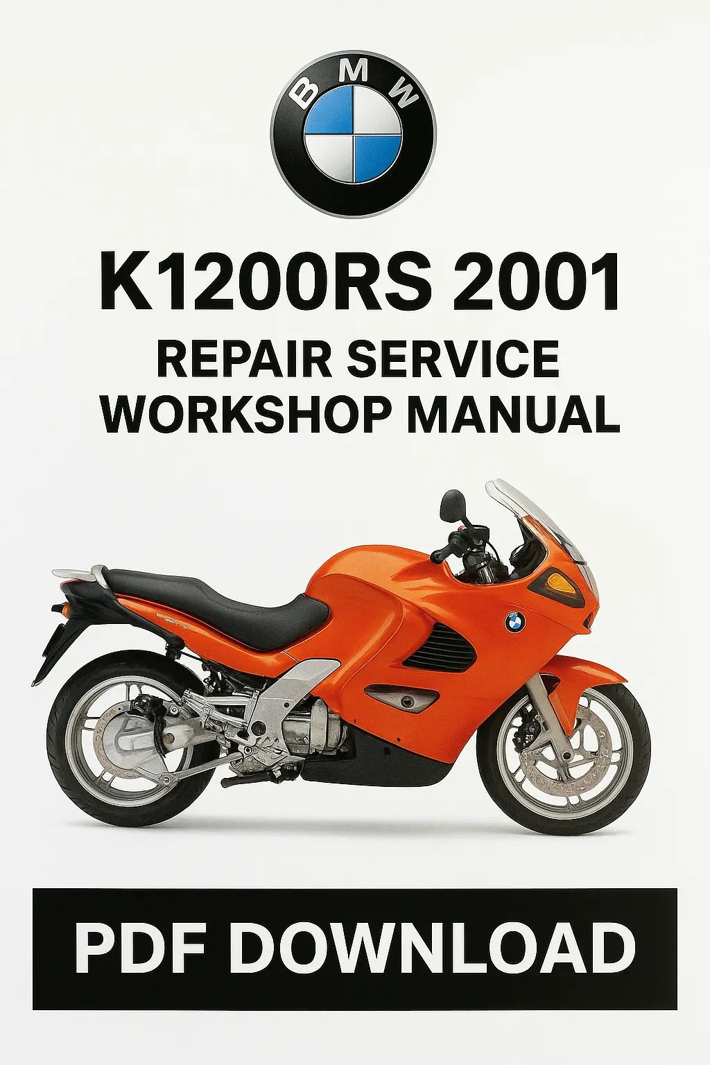BMW K1200RS 2001 repair service workshop manual PDF download with BMW logo on a white background.