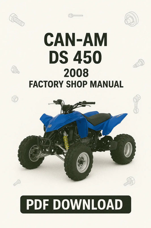 Can-Am DS 450 2008 Factory Workshop Service Repair Manual PDF