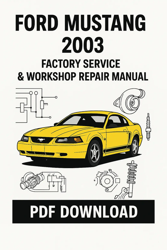 Download Ford Mustang 2003 Factory Service & Workshop Repair Manual PDF from ManualsBay.com