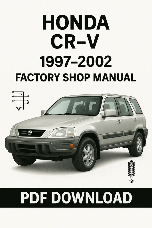 Download Honda CR-V 1997–2002 Shop Manual PDF – Complete Service & Repair Guide