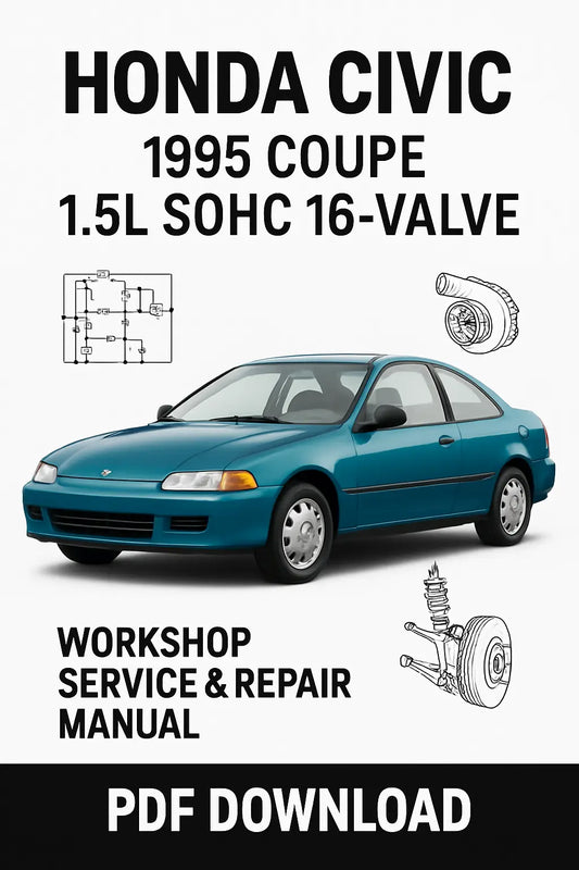 Download Honda Civic 1995 Coupe 1.5L SOHC 16-Valve Workshop Manual PDF – Complete Factory Repair Guide