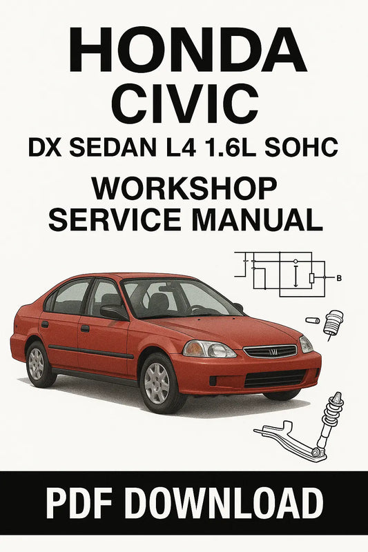 Download Honda Civic 1999 DX Sedan 1.6L SOHC Service Manual PDF – Factory Repair Guide