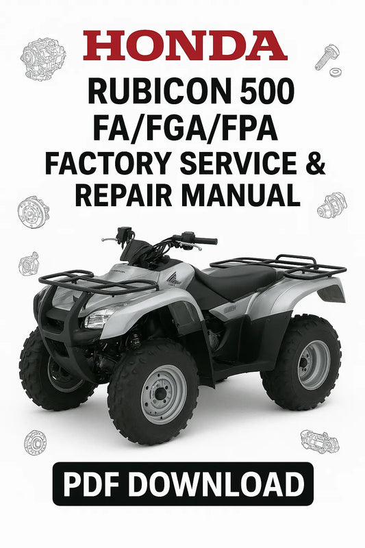Download Honda Rubicon 500 FA/FGA/FPA 2005–2012 ATV Factory Service Repair Manual PDF