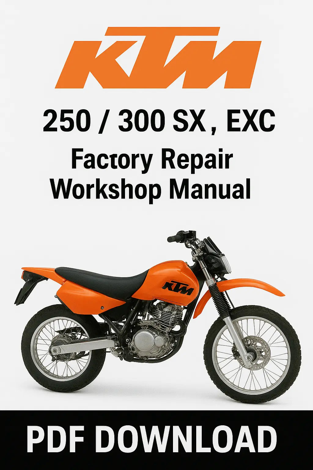 KTM 250/300 SX, EXC Factory Repair Workshop Manual PDF Download on a white background with KTM logo.