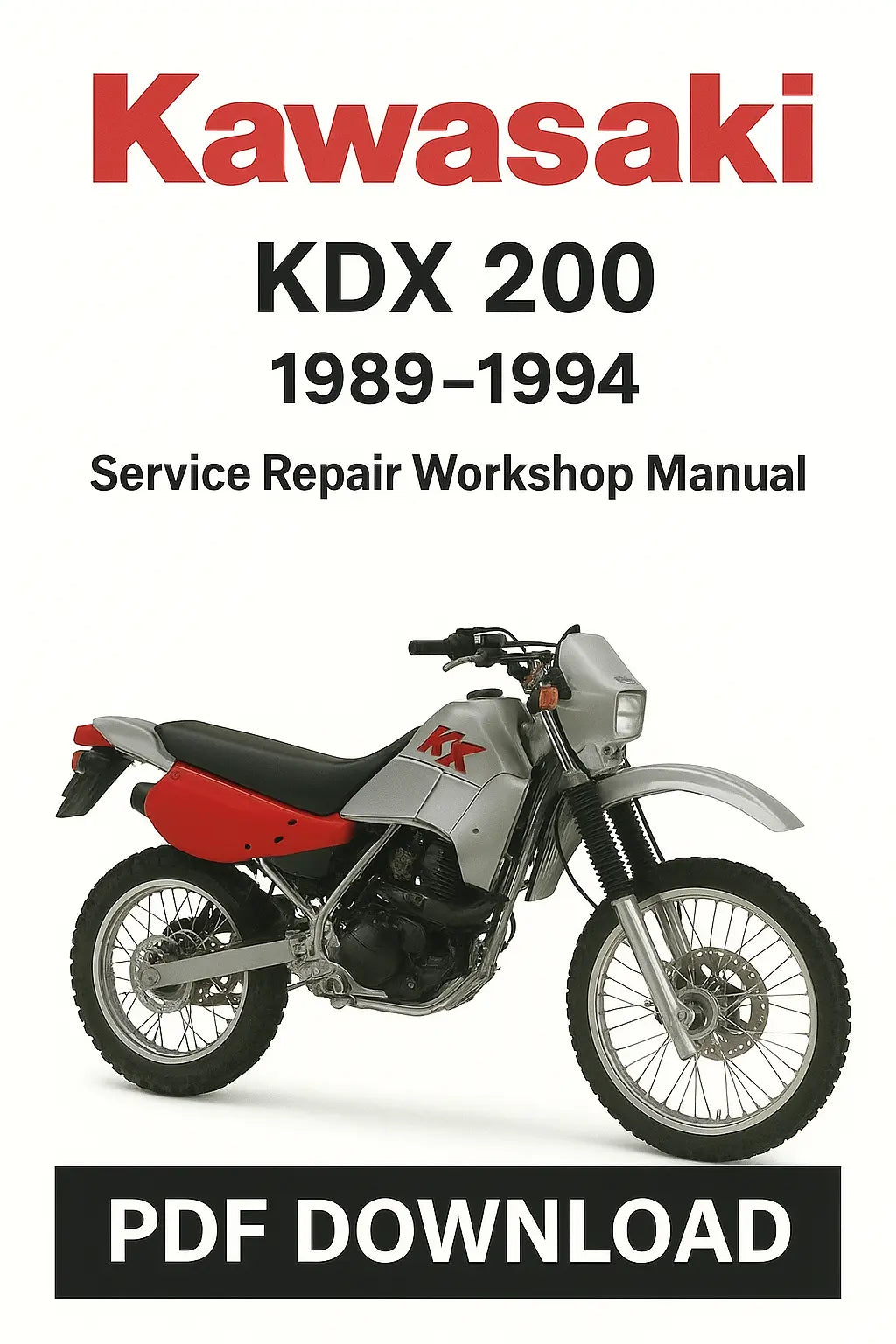 Kawasaki KDX 200 1989–1994 Factory Service Repair Workshop Manual PDF Download