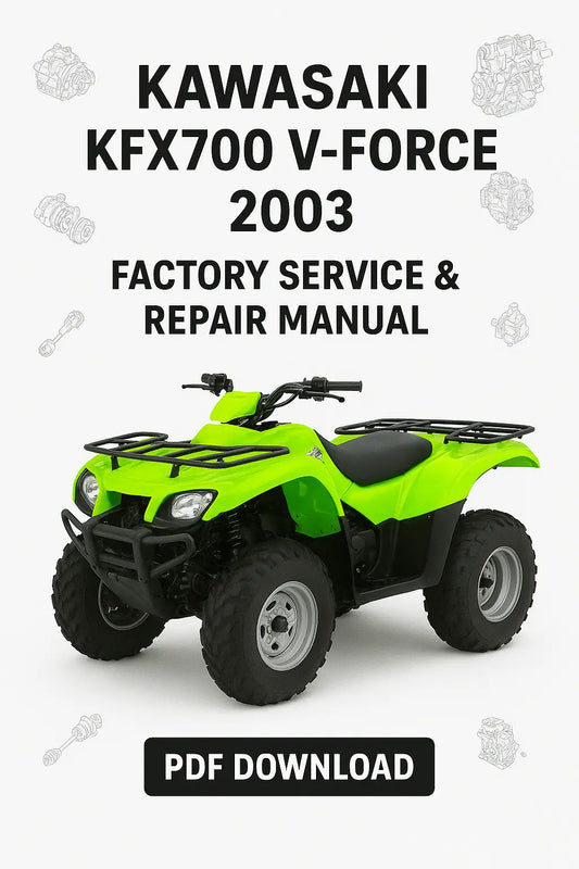 Kawasaki KFX700 V-Force 2003 Factory Service & Repair Manual (PDF Download)