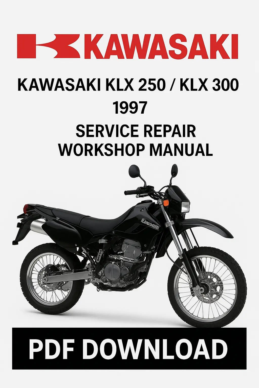 Kawasaki KLX 250 300 1997 Factory Service Repair Workshop Manual PDF Download