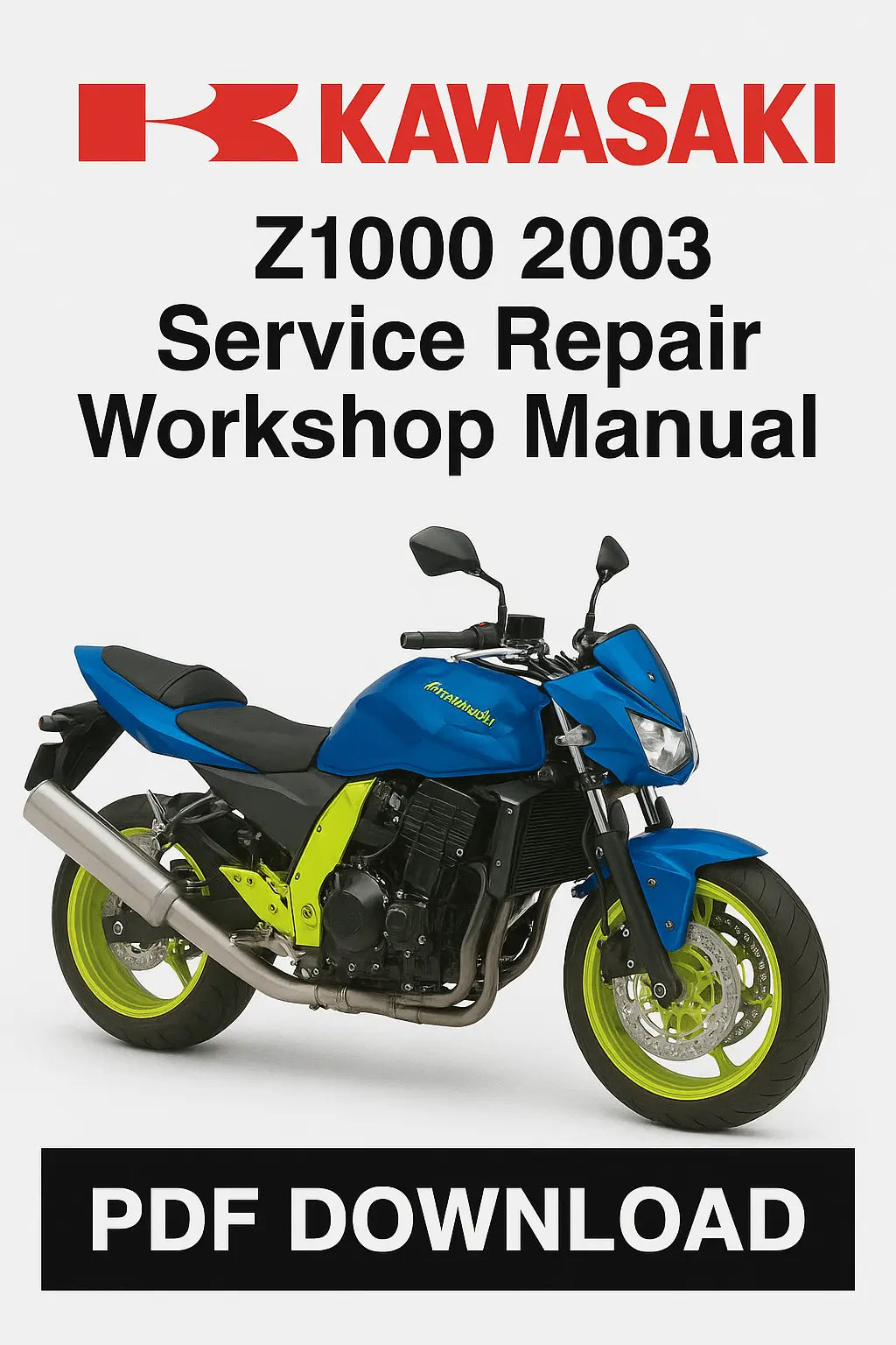 Kawasaki Z1000 2003 Service Repair Workshop Manual PDF Download on a white background with a blue motorcycle.