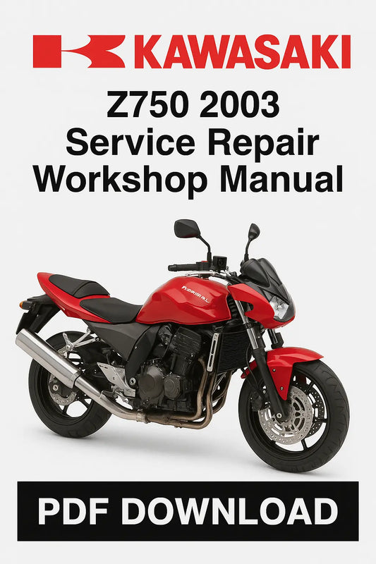 Kawasaki Z750 2003 Factory Service Repair Workshop Manual PDF Download