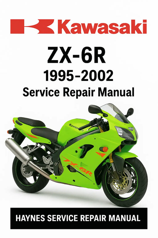 Kawasaki ZX-6R 1995–2002 Haynes Factory Service Repair Manual PDF Download