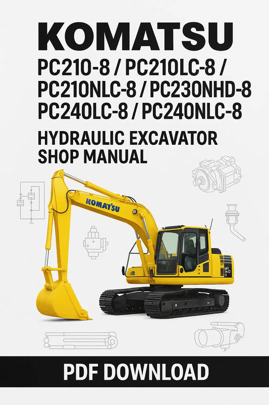 Download the complete Komatsu PC210-8, PC210LC-8, PC210NLC-8, PC230NHD-8, PC240LC-8, and PC240NLC-8 hydraulic excavator shop manual in PDF from ManualsBay.com – includes specifications, diagrams, troubleshooting, and repair instructions.