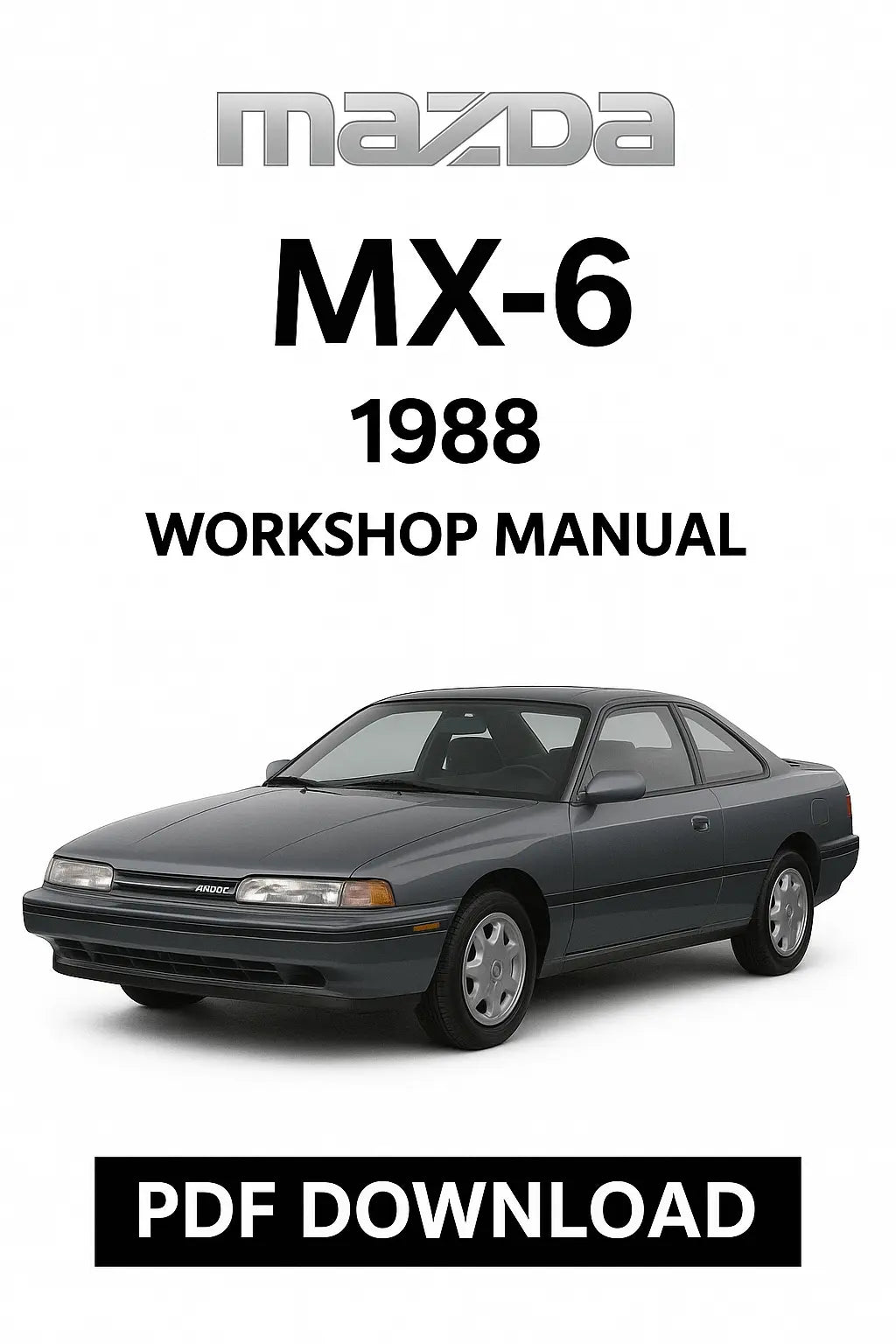 1988 Mazda MX-6 workshop manual cover with car image and text on a white background