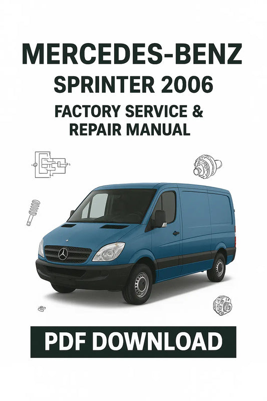 Mercedes-Benz Sprinter 2006 Workshop Service & Repair Manual PDF