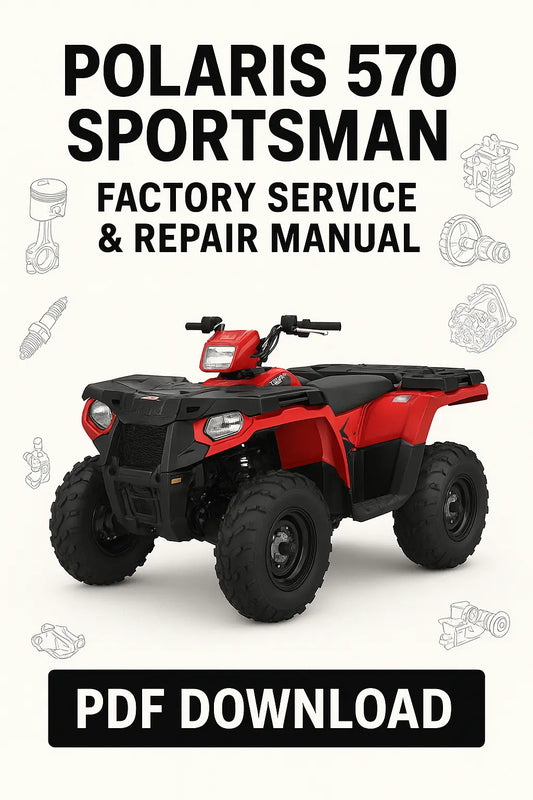 Polaris 570 Sportsman Workshop Service & Repair Manual PDF
