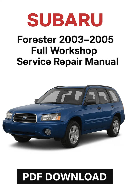 Subaru Forester 2003-2005 service repair manual cover with a blue car on a white background
