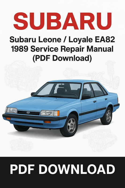 Factory Subaru Leone Loyale EA82 1989 service repair workshop manual PDF with wiring diagrams, maintenance schedules, and detailed repair procedures