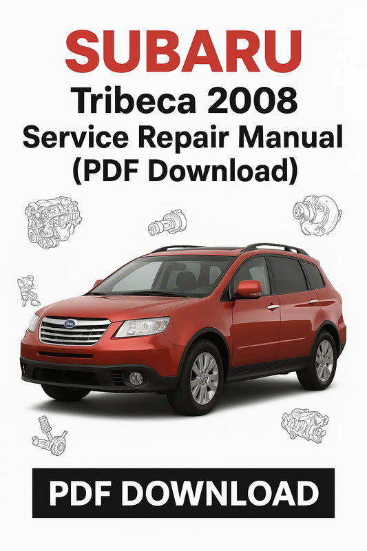 Subaru Tribeca 2008 Service Repair Manual PDF Download with car image and text on a white background