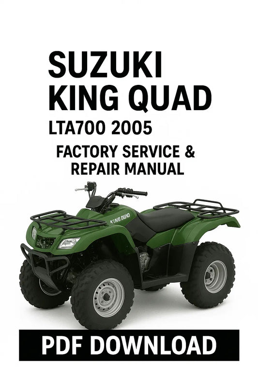 Suzuki King Quad LTA700 2005 service and repair manual PDF download on a white background