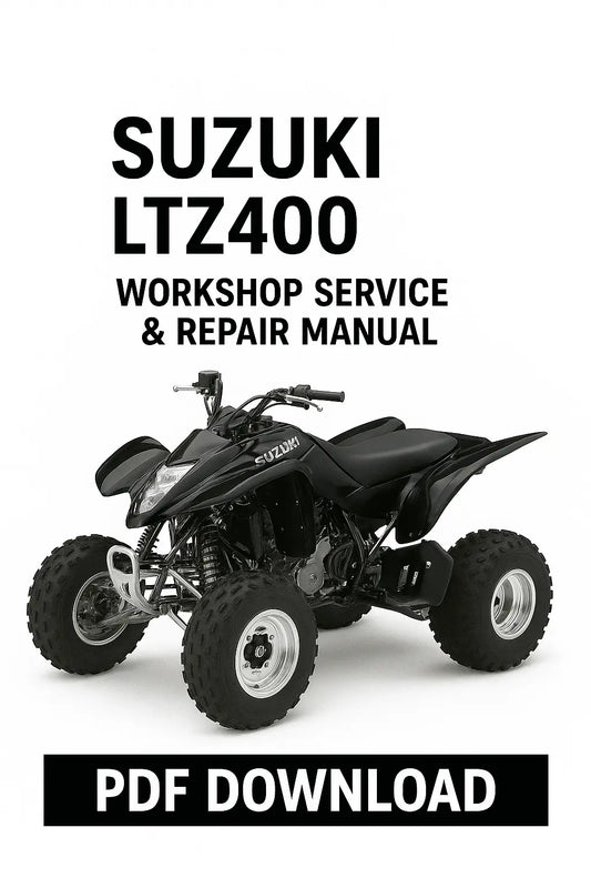 Suzuki LTZ400 Factory Workshop Service & Repair Manual PDF