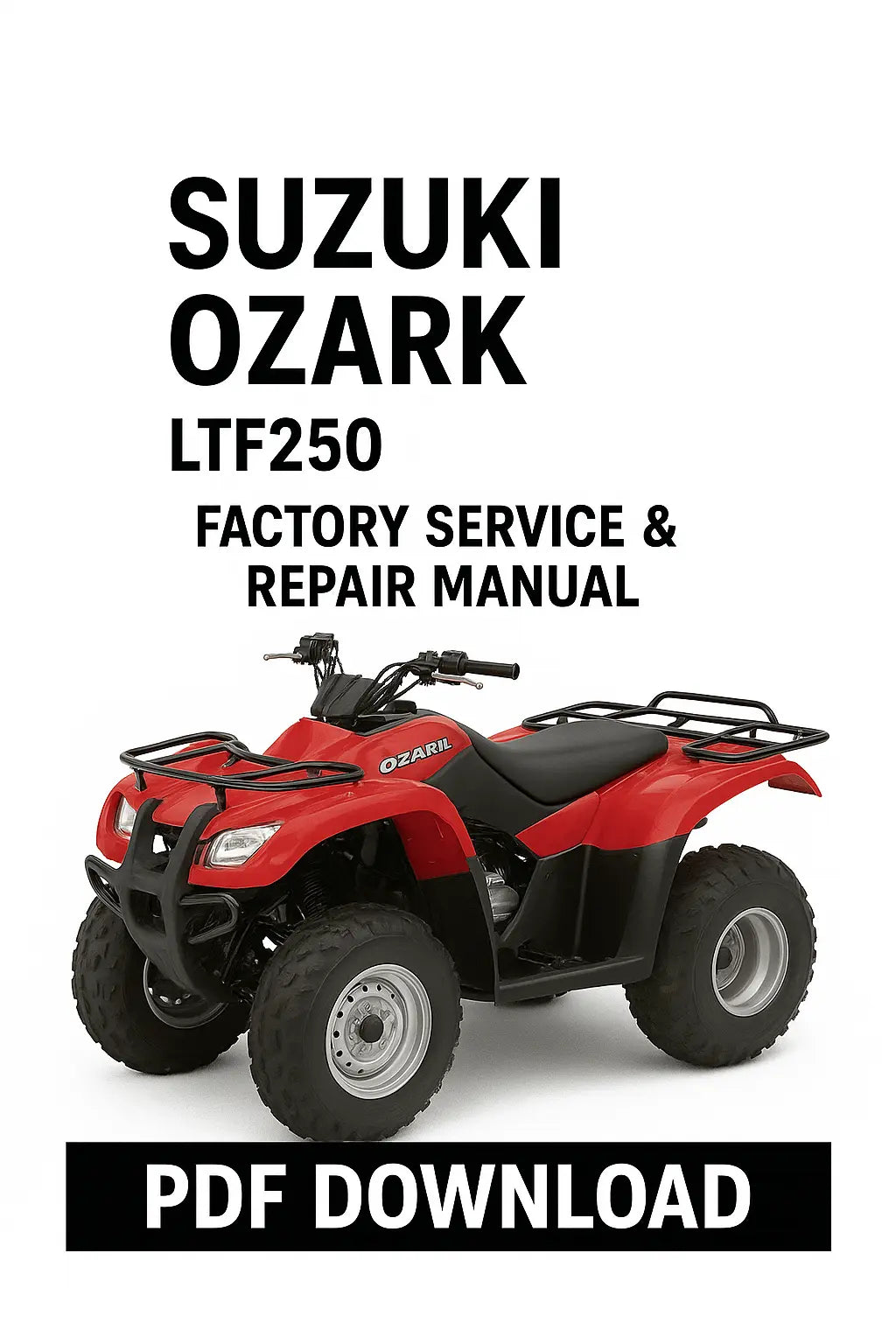 Suzuki Ozark LTF250 Workshop Service & Repair Manual PDF