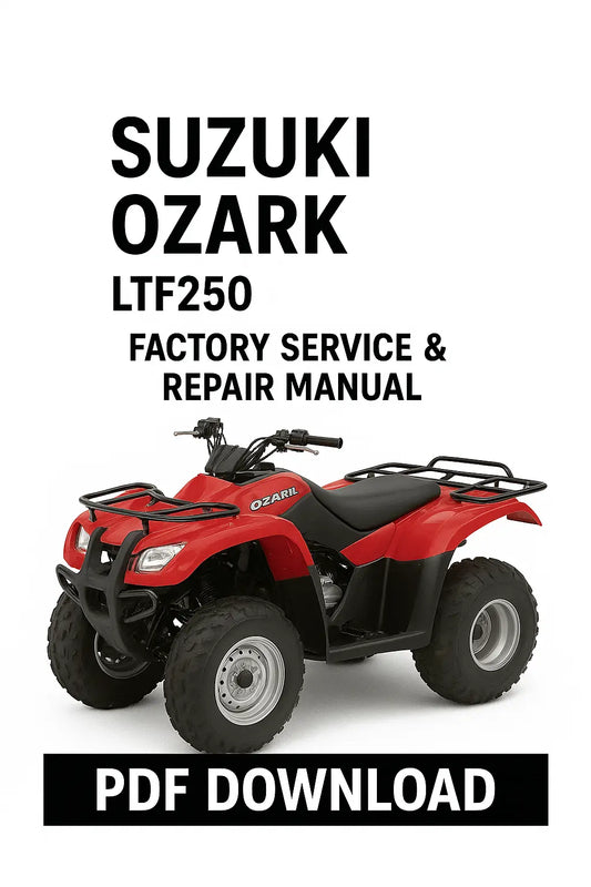 Suzuki Ozark LTF250 Workshop Service & Repair Manual PDF
