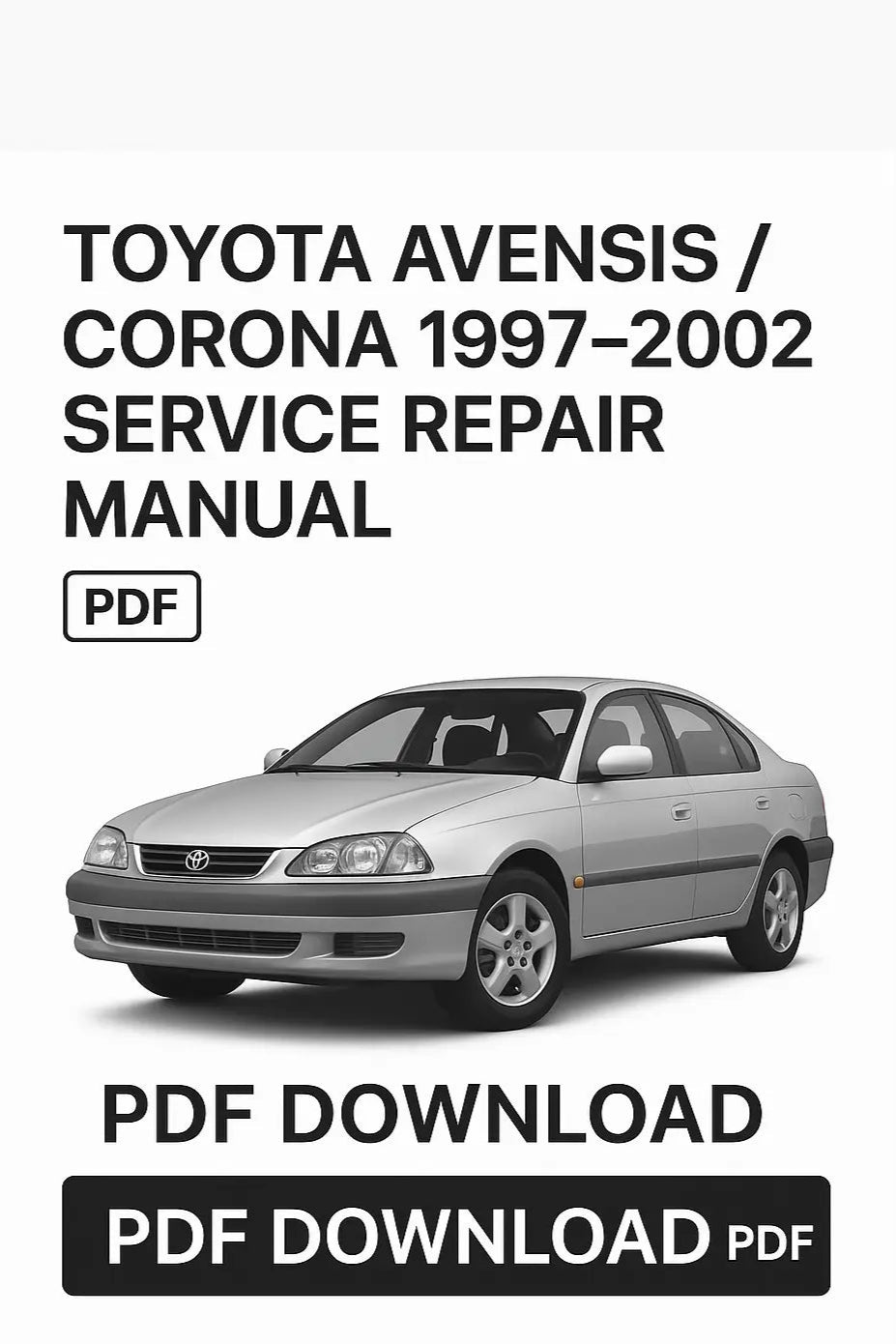 Cover image showing Toyota Avensis Corona 1997 to 2002 model with professional service repair manual branding and clean white background