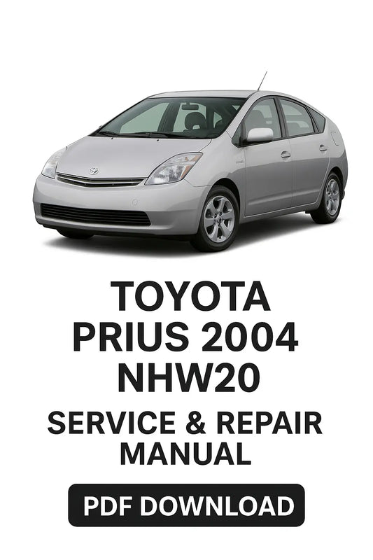 Cover of Toyota Prius 2004 NHW20 Service Repair Manual showing hybrid engine, wiring diagram, and technical illustrations

➡️ Main elements to include in the image:

Prius 2004 model side view or dashboard

Hybrid system diagram

Technical symbols or wiring background

Large clear text:
Toyota Prius 2004 NHW20
Service & Repair Manual
Download in PDF
