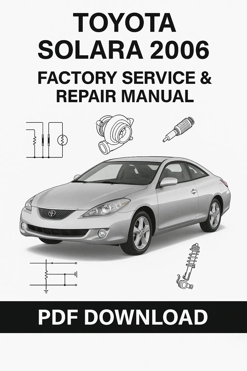 Toyota Solara 2006 service repair manual cover showing coupe and convertible models with technical diagrams