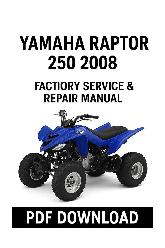 Yamaha Raptor 250 2008 Workshop Service & Repair Manual PDF