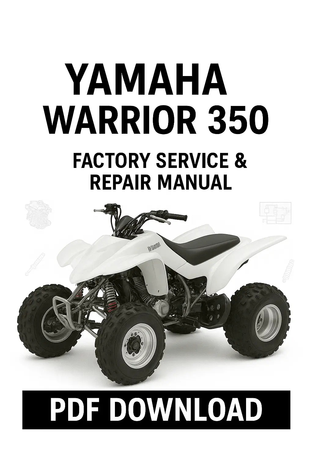 Yamaha Warrior 350 service and repair manual cover with a white ATV on a white background