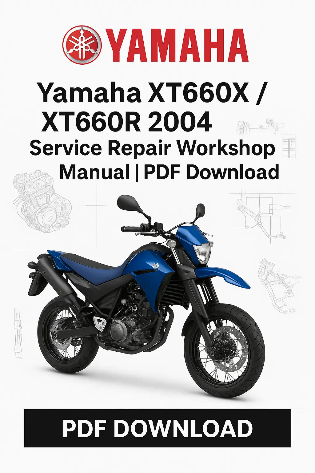 Yamaha XT660X/XT660R 2004 service repair workshop manual PDF download on a white background with Yamaha logo.