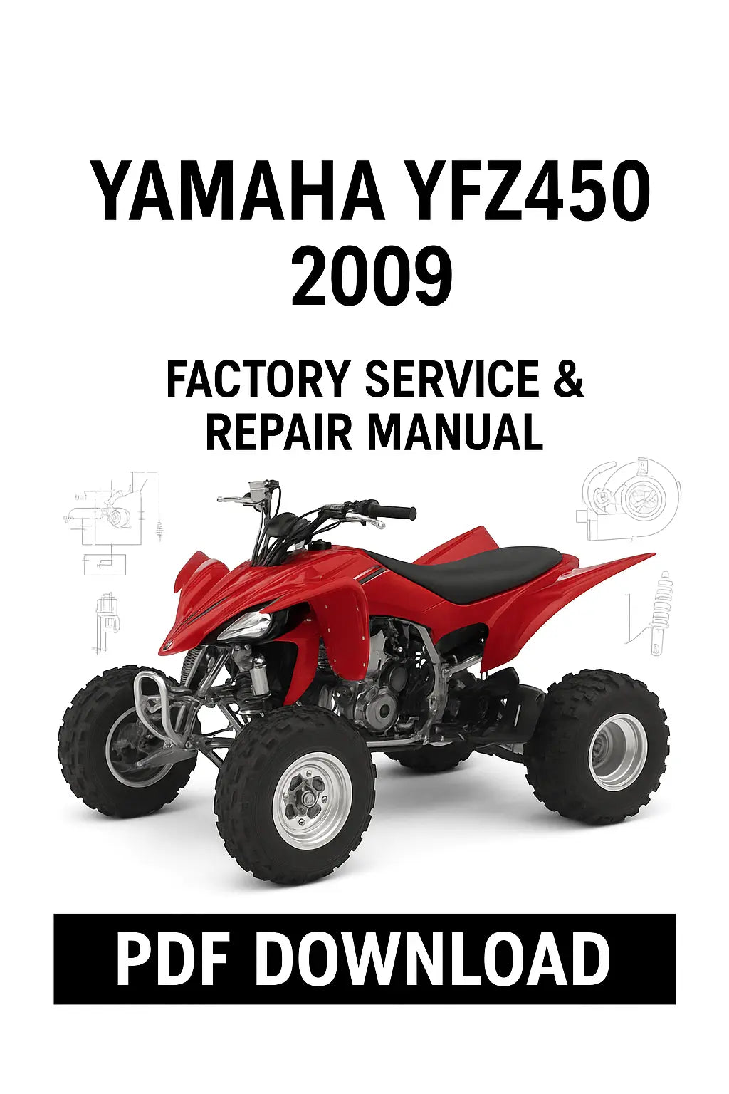 Yamaha YFZ450 2009 service and repair manual PDF download on a white background with a red ATV.
